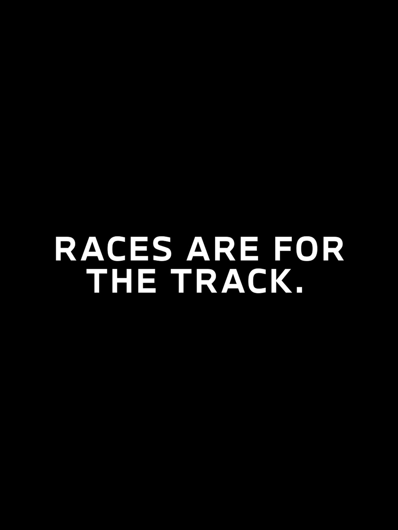 GEN M Manifesto Rule 5 on black background: Races are for the track.